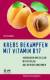 Buch - Krebs bekämpfen mit Vitamin B17