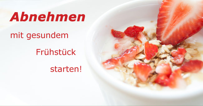 Gesundes Frühstück zum Abnehmen