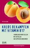 Buch - Krebs bekämpfen mit Vitamin B17