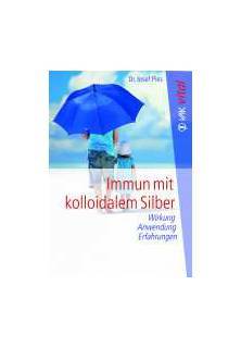 Buch: Immun mit kolloidalem Silber