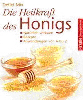 Buch: Die Heilkraft des Honigs